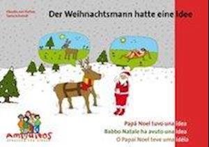 Der Weihnachtsmann hatte e.Idee - Holten - Boeken -  - 9783943079500 - 