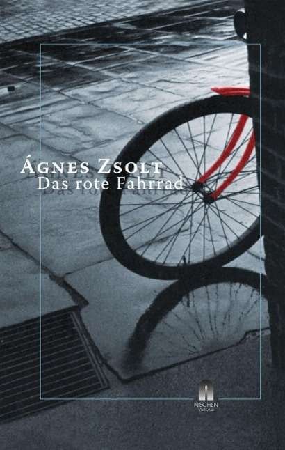 Cover for Zsolt · Das rote Fahrrad (Book)