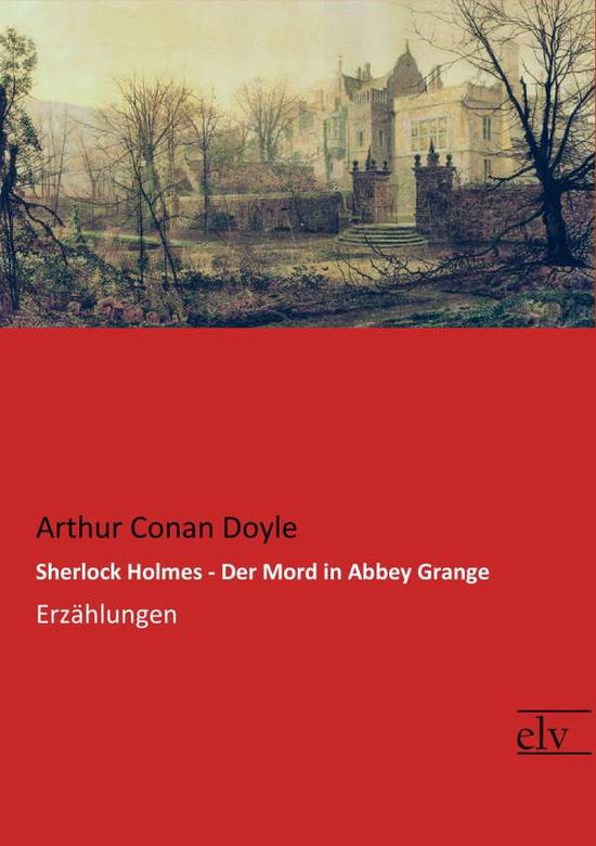 Cover for Doyle · Sherlock Holmes - Der Mord in Abb (Book)