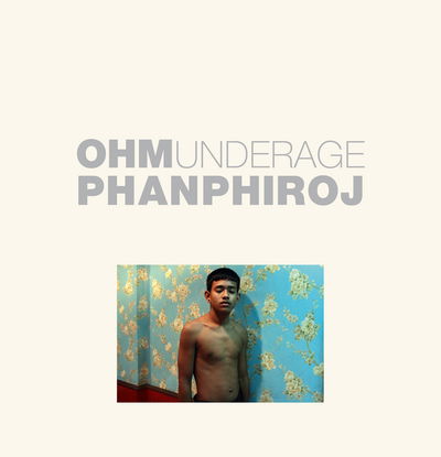 Cover for Underage: An Award-Winning Photo Documentary of Young Male Prostitutes in Thailand (Hardcover Book) (2017)