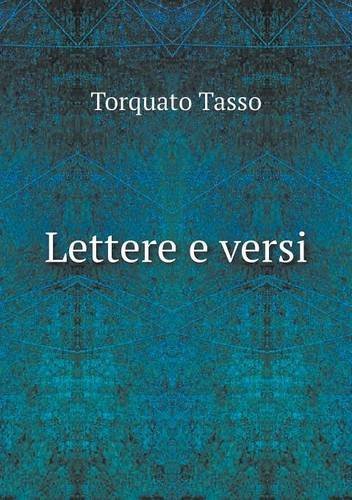 Cover for Torquato Tasso · Lettere E Versi (Paperback Book) [Italian edition] (2014)
