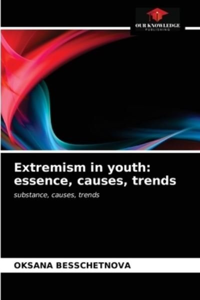 Cover for Oksana Besschetnova · Extremism in youth (Paperback Book) (2021)