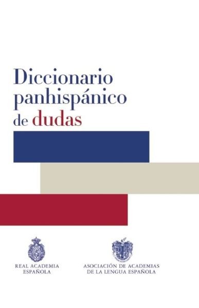 Cover for Miguel De Cervantes · Diccionario Panhispanico De Dudas (Hardcover bog) (2015)