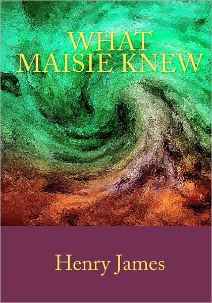 What Maisie Knew - Henry James - Livres - IAP - 9788562022500 - 14 mars 2009