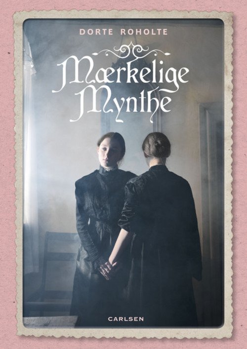 Cover for Dorte Roholte · Mærkelige Mynthe - Bind 1 (Hardcover Book) [1º edição] [Hardback] (2013)