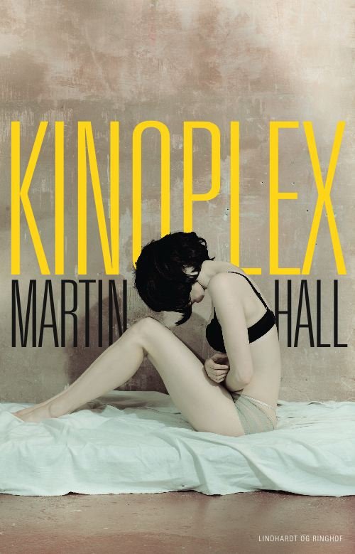 Cover for Martin Hall · Kinoplex (Sewn Spine Book) [1º edição] (2010)