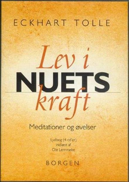 Cover for Eckhart Tolle · Lev i nuets kraft - Lydbog (Audiobook (MP3)) [3rd edition] [MP3-CD] (2007)