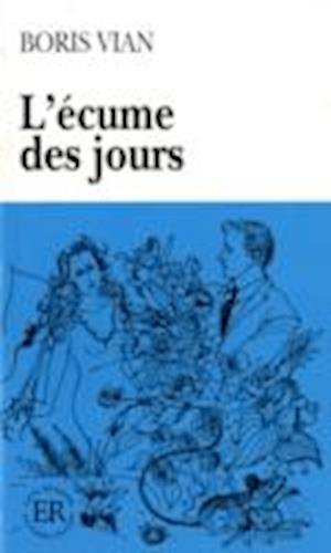 Cover for Boris Vian · Easy readers: L'écume des jours, D (Hæftet bog) [1. udgave] (1980)