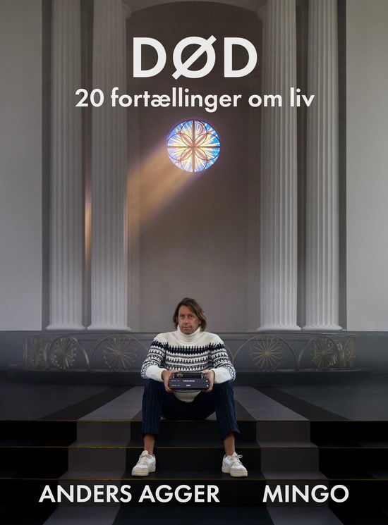 Cover for Anders Agger; Mingo Nørager · Død - 20 fortællinger om at leve (Bound Book) [1st edition] (2025)