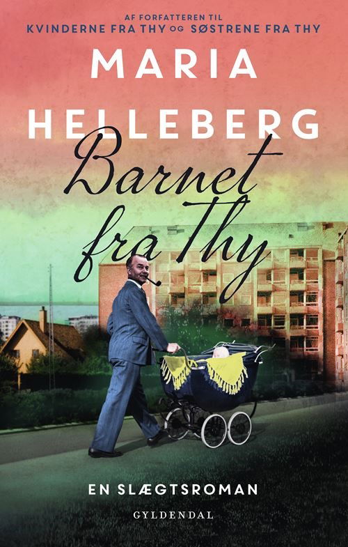 Cover for Maria Helleberg · Thy-serien: Barnet fra Thy (Indbundet Bog) [1. udgave] (2021)