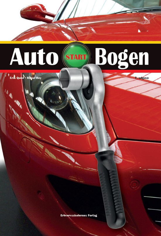 Autostartbogen - Erik Quist; Raoul Rey - Bøger - Praxis Forlag A/S - 9788770823500 - 29. januar 2024