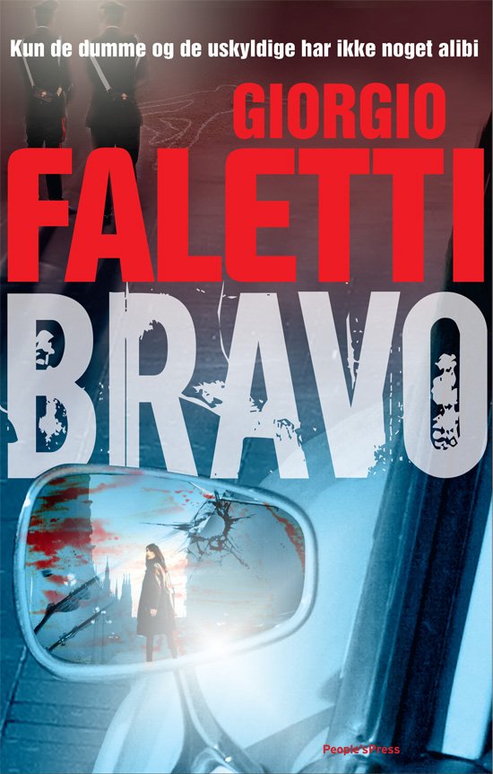 Cover for Giorgio Faletti · Bravo (Indbundet Bog) [1. udgave] [Indbundet] (2011)