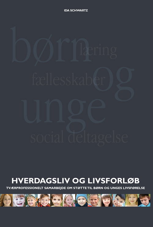 Cover for Ida Schwartz · Hverdagsliv og livsforløb (Taschenbuch) [1. Ausgabe] (2013)