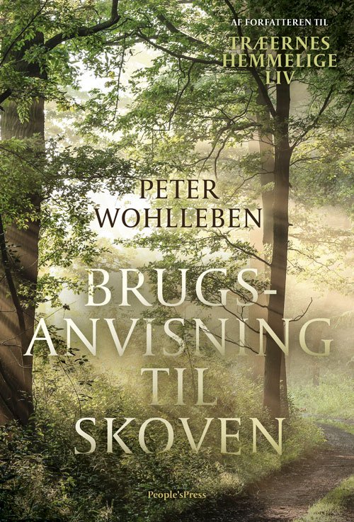 Cover for Peter Wohlleben · Brugsanvisning til skoven (Sewn Spine Book) [1. Painos] (2018)