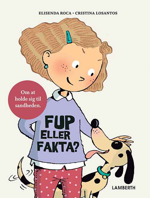 Fup eller fakta? - Elisenda Roca - Bøker - Lamberth - 9788772241500 - 1. juli 2020