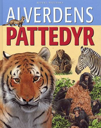 Alverdens pattedyr - Rupert Matthews - Kirjat - Klematis - 9788779057500 - tiistai 29. huhtikuuta 2003