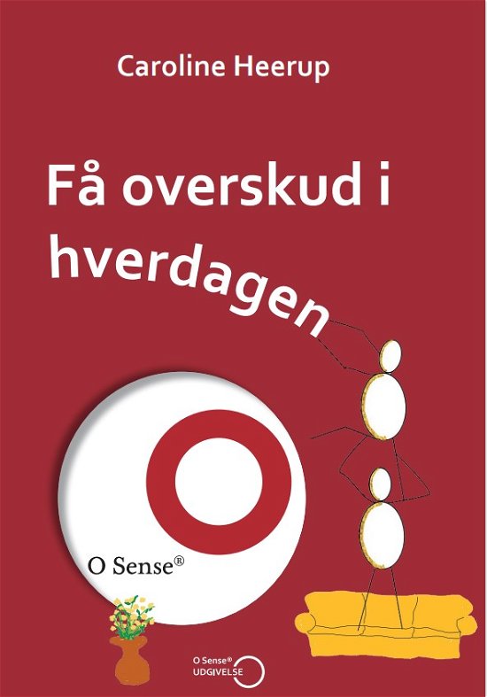 Cover for Caroline Heerup · Få overskud i hverdagen (Pocketbok) [1. utgave] (2023)