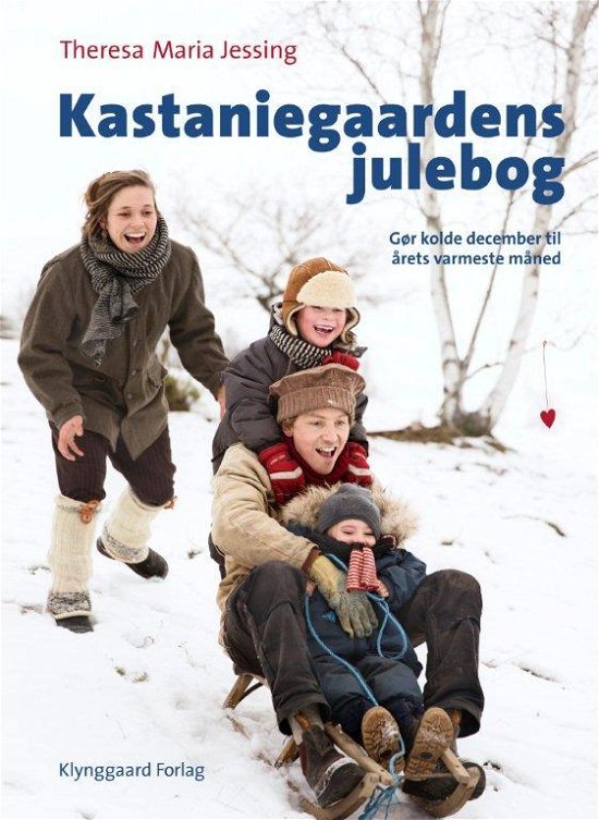 Cover for Theresa Maria Jessing · Kastaniegaardens julebog (Innbunden bok) [1. utgave] [Indbundet] (2014)