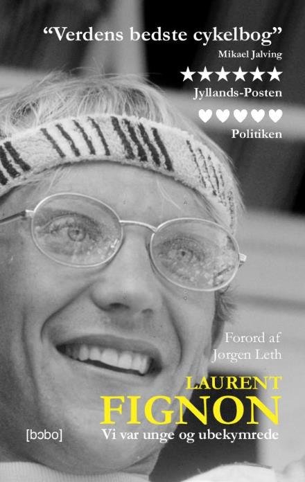 Cover for Laurent Fignon · Vi var unge og ubekymrede (Taschenbuch) [2. Ausgabe] (2016)