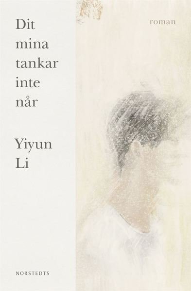 Cover for Yiyun Li · Dit mina tankar inte når (Map) (2020)
