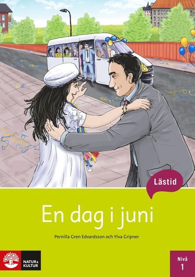 Cover for Ylva Gripner · Lästid: Lästid, En dag i juni, Nivå 1 (Book) (2019)