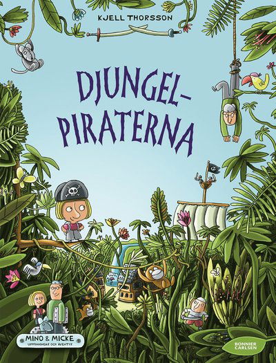 Cover for Kjell Thorsson · Mino och Micke: Djungelpiraterna (Map) (2017)