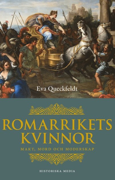 Cover for Eva Queckfeldt · Romarrikets kvinnor : Makt, mord och mödraskap (Innbunden bok) (2023)