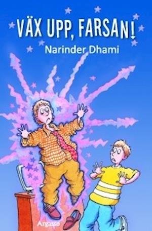 Cover for Narinder Dhami · Läsvänligt: Väx upp farsan! (Bok) (2008)