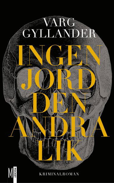 Cover for Varg Gyllander · Ingen jord den andra lik (Paperback Book) [Ned edition] (2013)