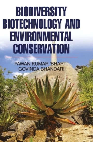 Cover for Pawan Kumar Bharti · Biodiversity, Biotechnology and Environmental Conservation (Hardcover bog) (2016)