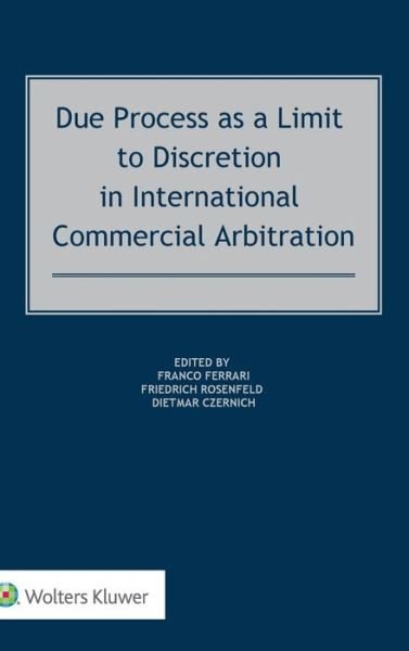 Cover for Franco Ferrari · Due Process as a Limit to Discretion in International Commercial Arbitration (Hardcover Book) (2020)