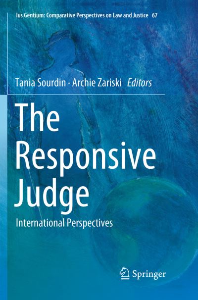 Cover for The Responsive Judge: International Perspectives - Ius Gentium: Comparative Perspectives on Law and Justice (Paperback Book) [Softcover reprint of the original 1st ed. 2018 edition] (2019)