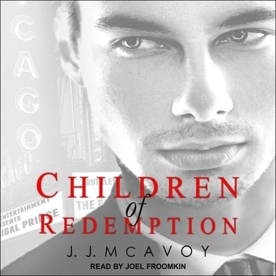 Children of Redemption - J J McAvoy - Muzyka - TANTOR AUDIO - 9798200419500 - 19 września 2018