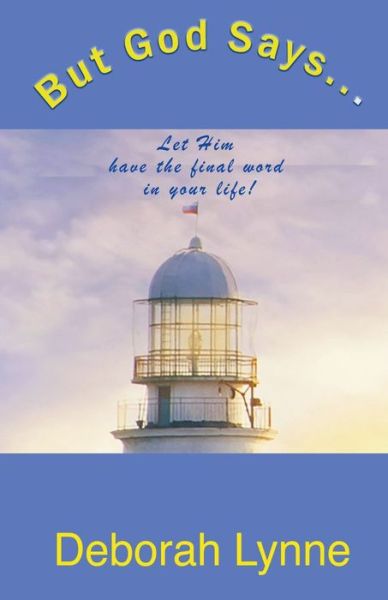 Cover for Deborah Lynne · But God Says (Paperback Book) (2021)