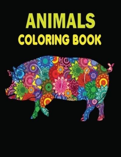 Animals Coloring Book - Kr Print House - Książki - Independently Published - 9798450212500 - 5 sierpnia 2021