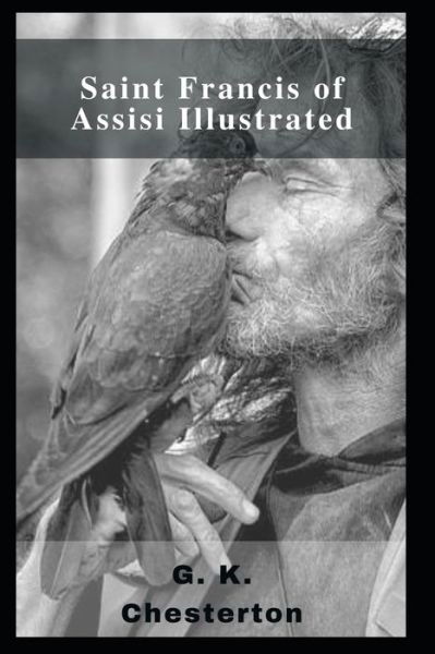 Cover for G K Chesterton · Saint Francis of Assisi Illustrated (Pocketbok) (2021)