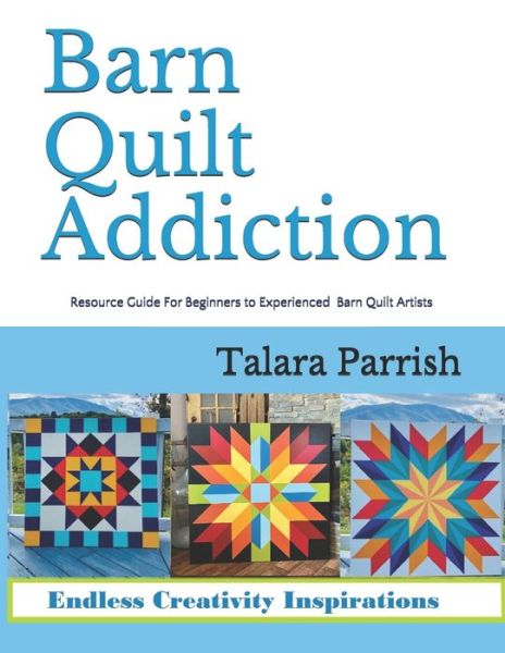 Cover for Talara Parrish · Barn Quilt Addiction (Paperback Book) (2020)