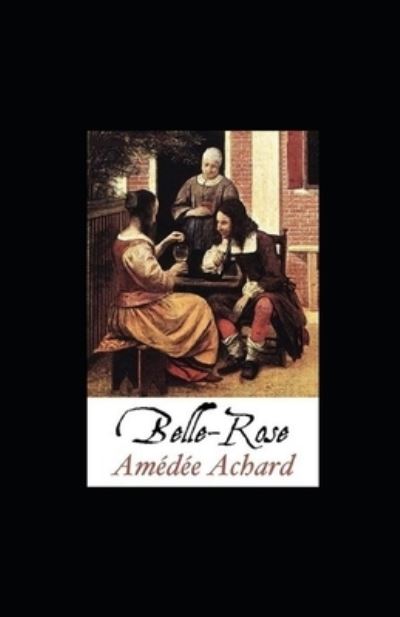 Cover for Amedee Achard · Belle-Rose illustree (Paperback Book) (2020)