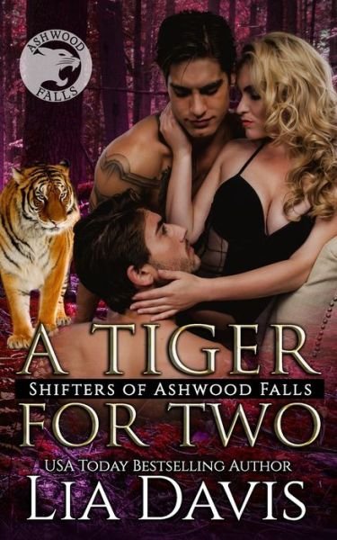 Cover for Lia Davis · A Tiger For Two (Pocketbok) (2020)