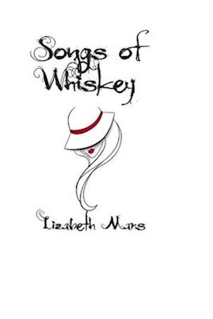 Cover for Lizabeth Mars · Songs of Whiskey (N/A) (2020)