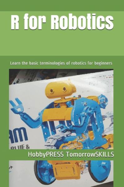 Cover for Chak Tin Yu · R for Robotics (Pocketbok) (2020)