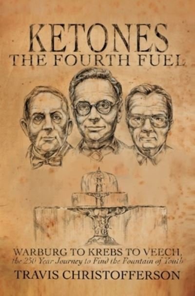 Cover for Travis Christofferson · Ketones, The Fourth Fuel (Paperback Bog) (2020)
