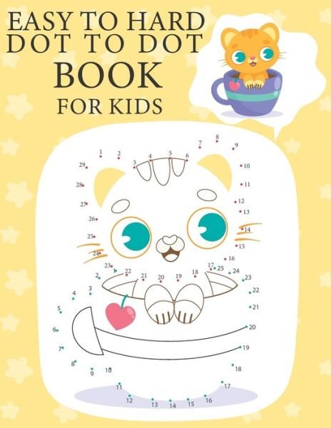 Cover for Benbook Publisher · Easy To Hard Dot To Dot Book For Kids (Paperback Book) (2021)