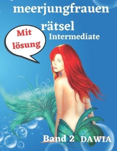 Cover for Dawia Bouterha · Meerjungfrauen Rätsel Mit Lösung (Taschenbuch) (2021)