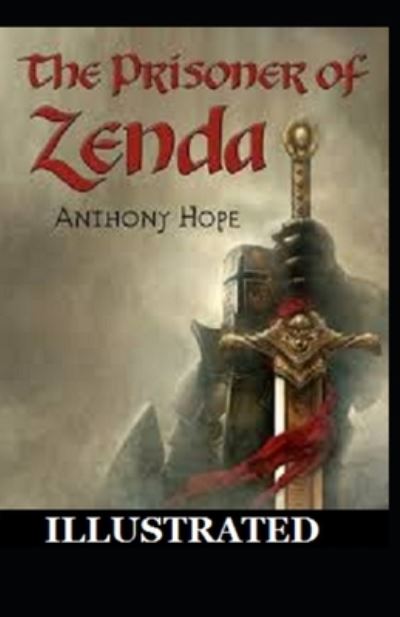 Cover for Anthony Hope · The Prisoner of Zenda Illustrated (Paperback Book) (2021)