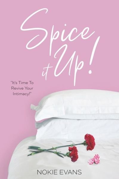 Cover for Nokie EVANS · Spice It Up! (Buch) (2022)