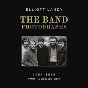 Cover for Elliott Landy · The Band Photographs, 1968-1969 (Hardcover Book) (2025)