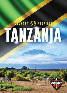 Tanzania - Country Profiles - Golriz Golkar - Książki - Bellwether Media - 9798886871500 - 2023