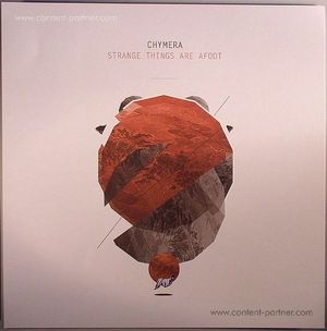 Cover for Chymera · Strange Things Are Afoot (12&quot;) (2012)