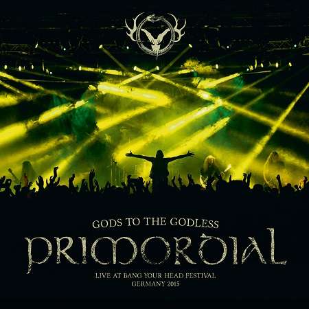 Gods To The Godlessa Live At - Primordial - Musique - METAL BLADE RECORDS - 0039841548501 - 16 décembre 2016